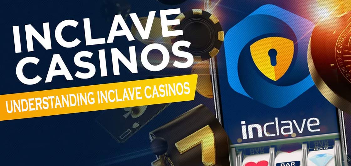 Ultimate Guide to Inclave Casino List -1401407763 Ultimate Guide to Inclave Casino List -1401407763