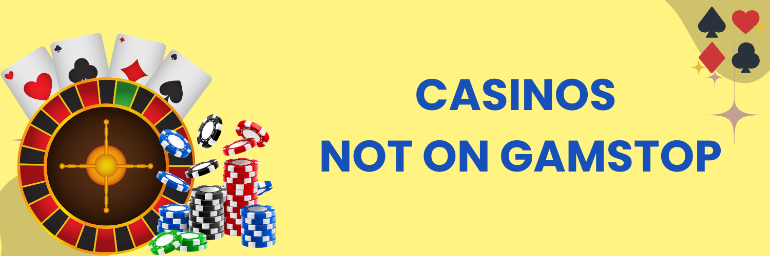 Discover the Advantages of Casinos Not Registered on Gamstop