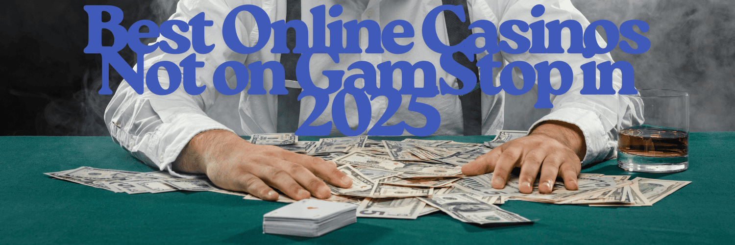 Discovering Online Casinos Not with GamStop -3864998