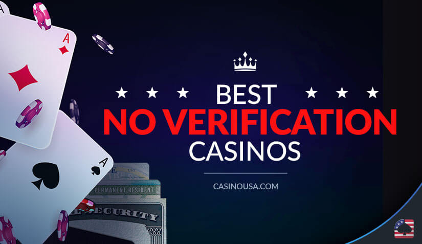 No Verification Online Casinos Quick Access to Fun No Verification Online Casinos Quick Access to Fun